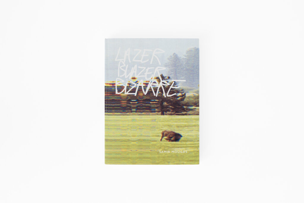 Samir Mougas
Published by Galerie Eric Mouchet
With the support of CNAP and EESAB - Site de Quimper
2020
35,00 €